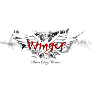winger_-_better_day's_comin'